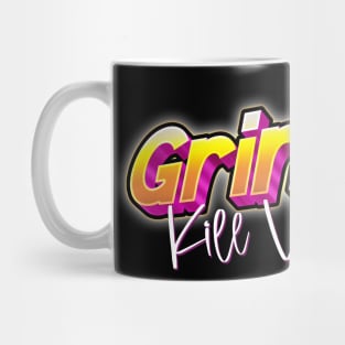 Kill V Maim Grimes Mug